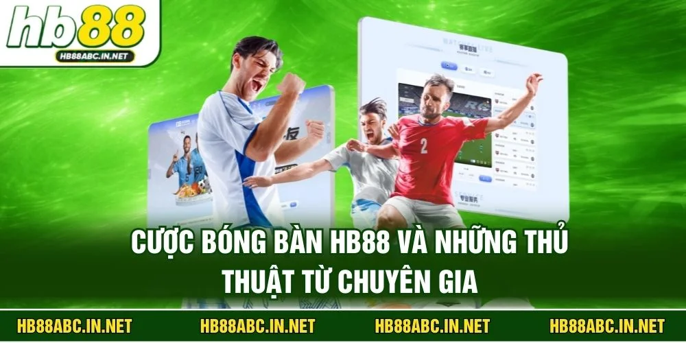 Cược Bóng Bàn HB88